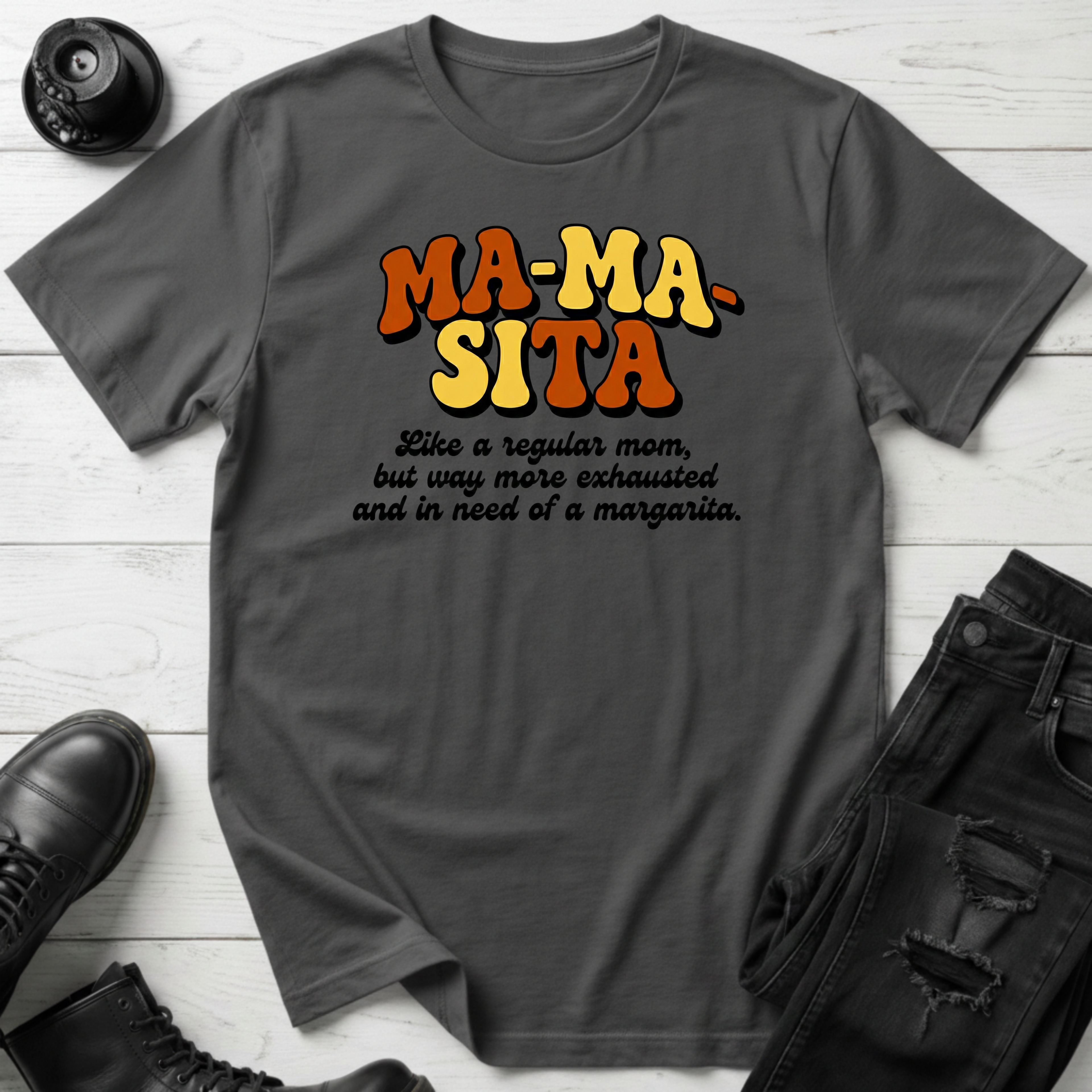 Mamasita T-Shirt