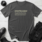 Overthinker T-Shirt