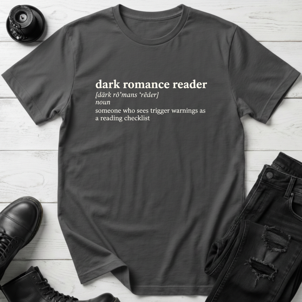 Dark Romance Reader T-Shirt
