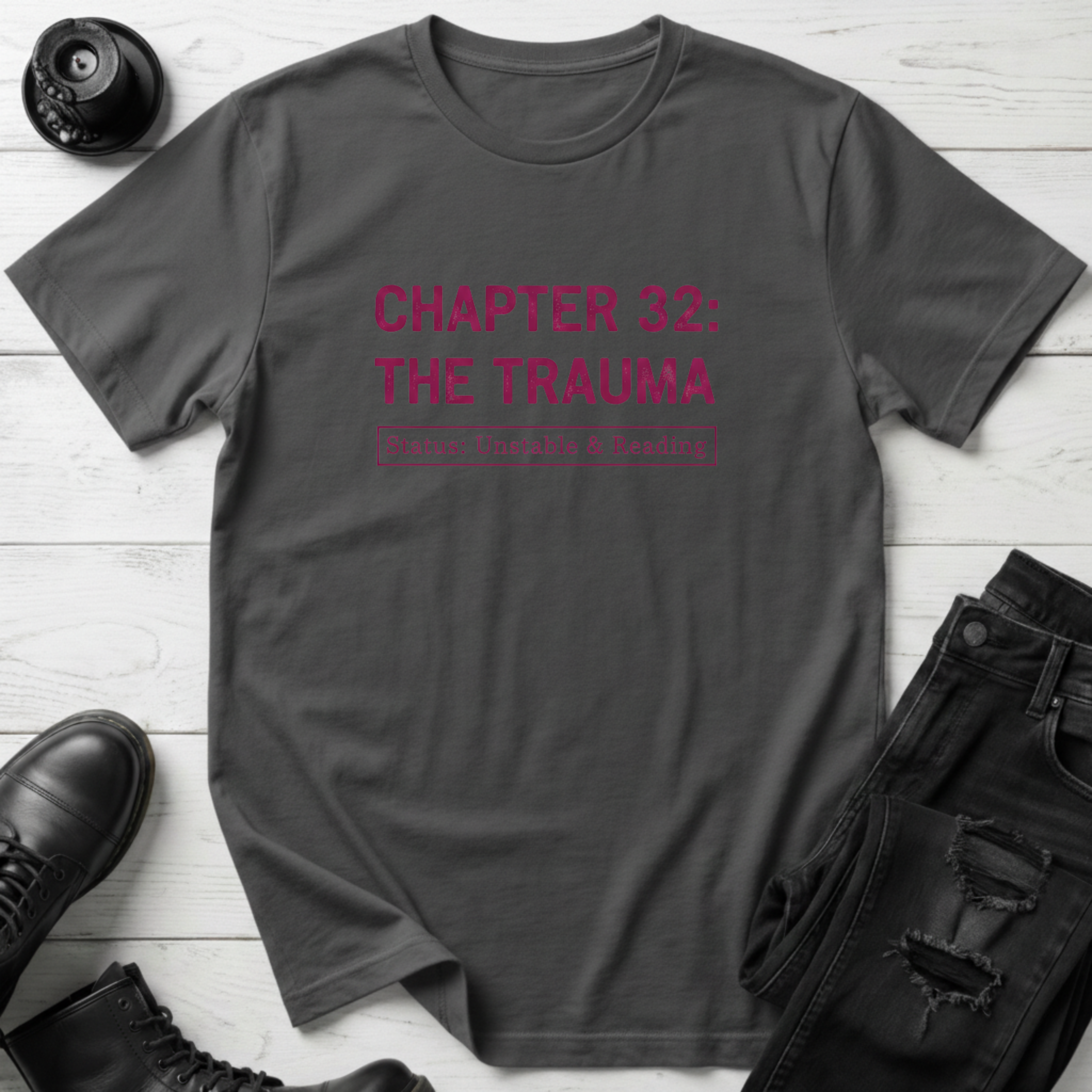 Chapter 32: The Trauma T-Shirt