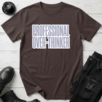 Professional Over-Thinker T-Shirt
