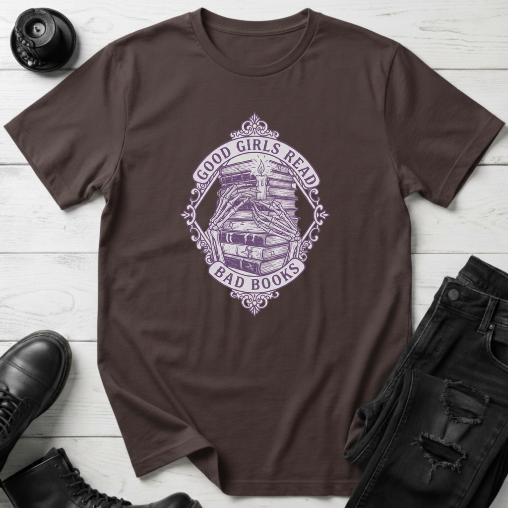 Good Girls Read Bad Books T-Shirt