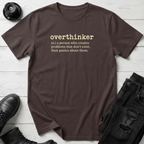 Overthinker T-Shirt
