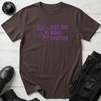 Just One More Chapter T-Shirt