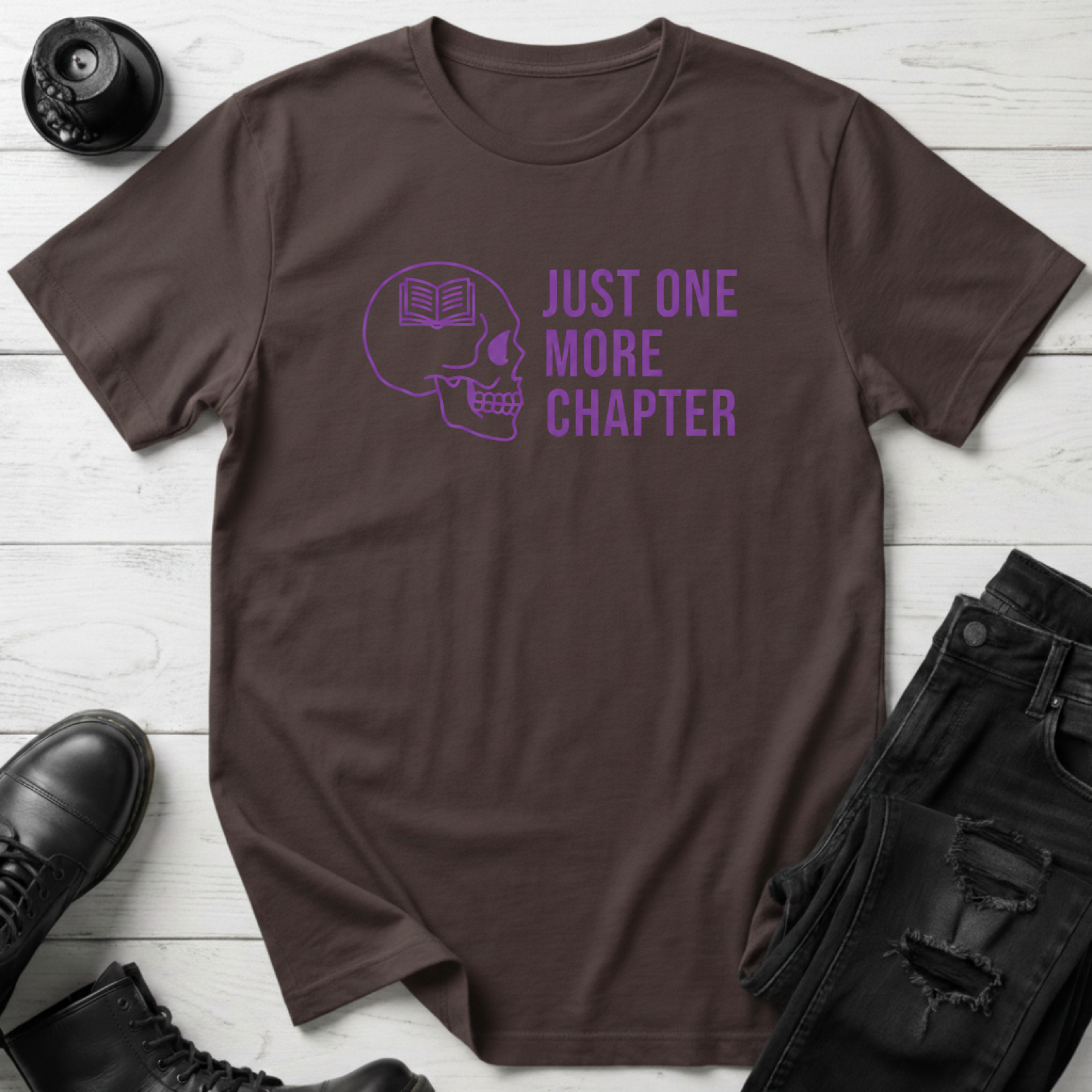 Just One More Chapter T-Shirt