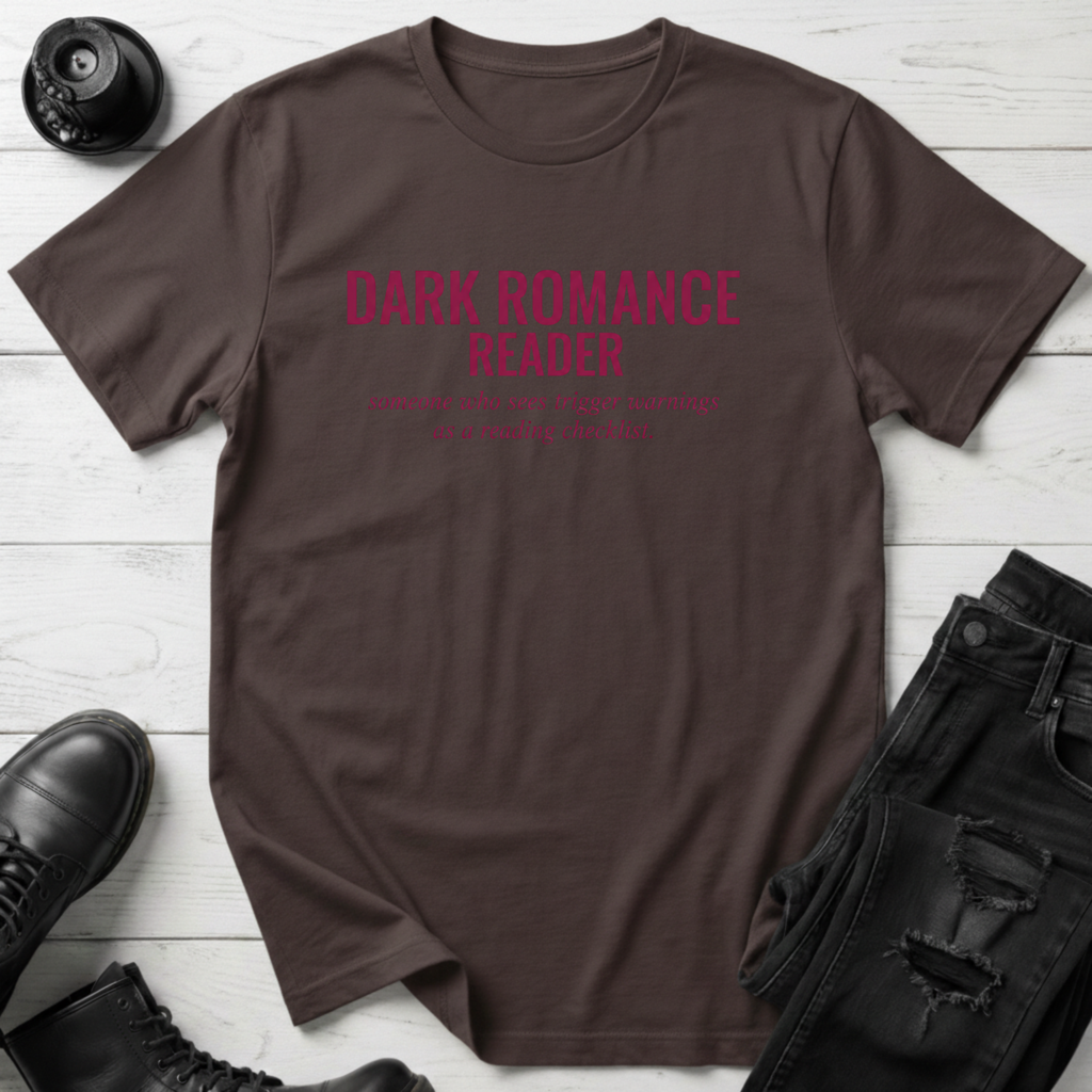 Dark Romance Reader T-Shirt