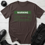 Warning: Extreme Emotional Hazard T-shirt