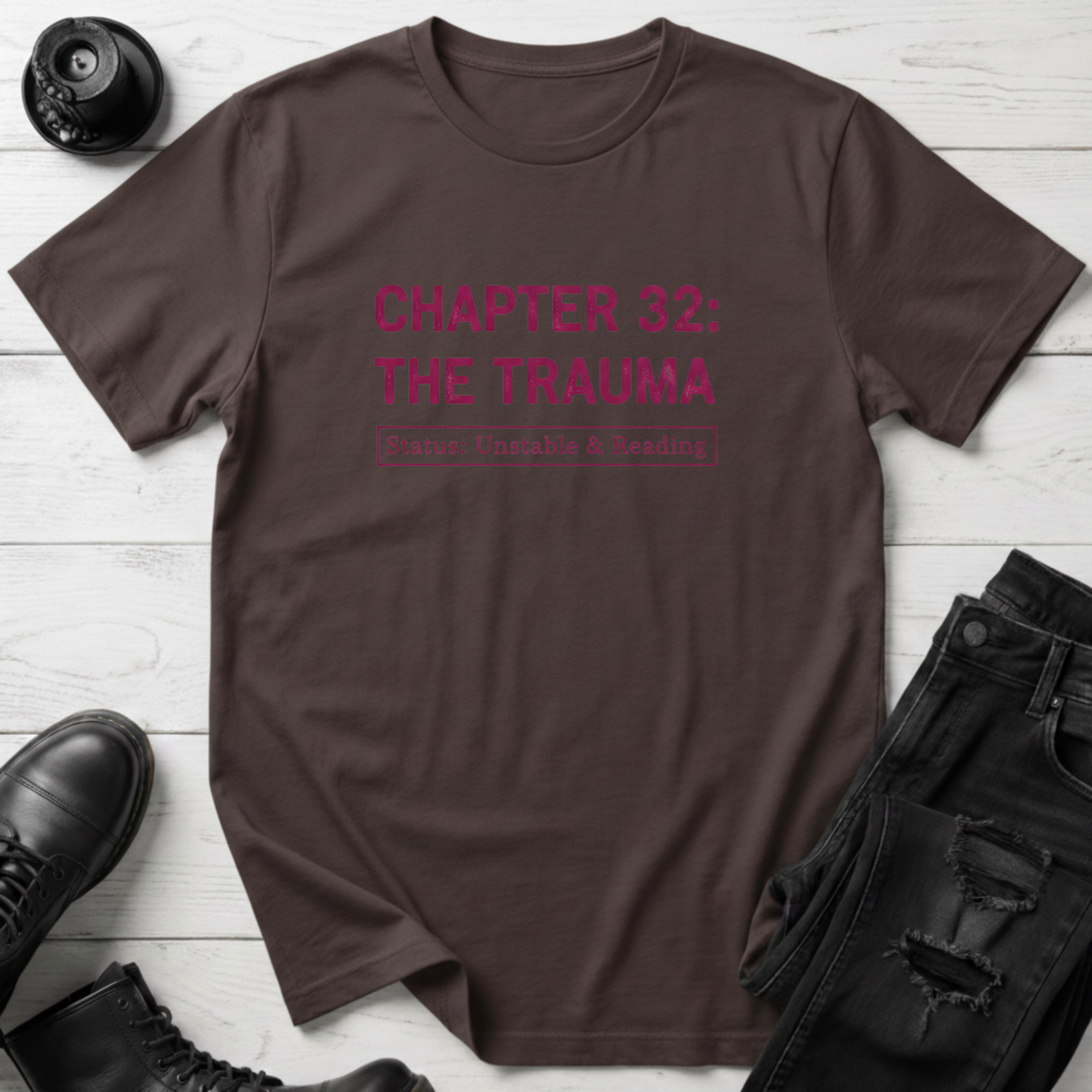 Chapter 32: The Trauma T-Shirt