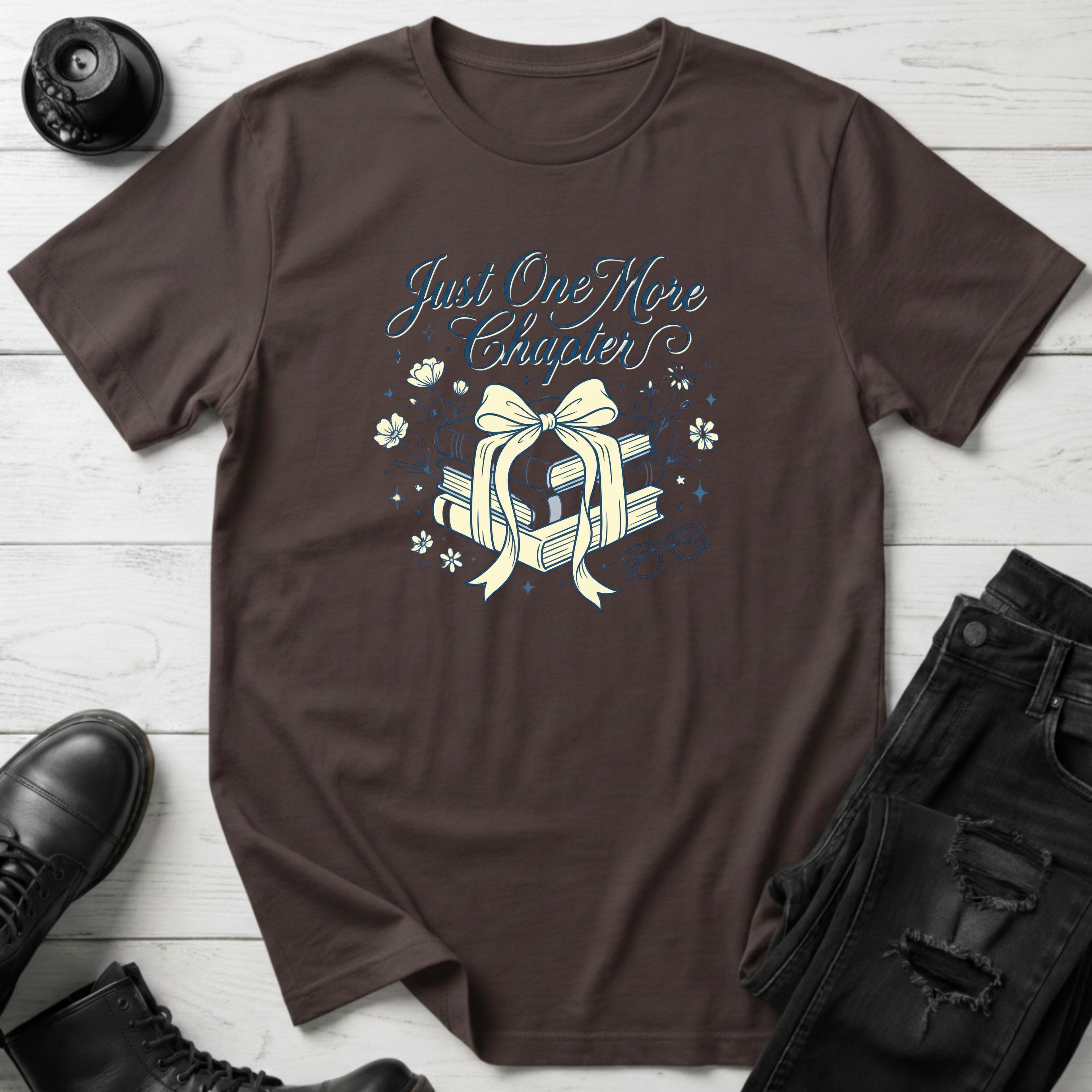 Just One More Chapter T-Shirt