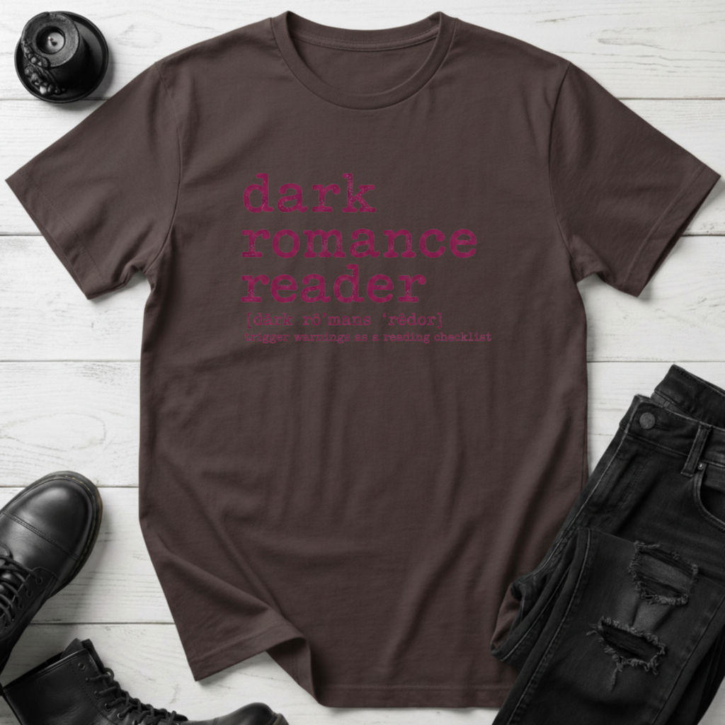 Dark Romance Reader T-Shirt