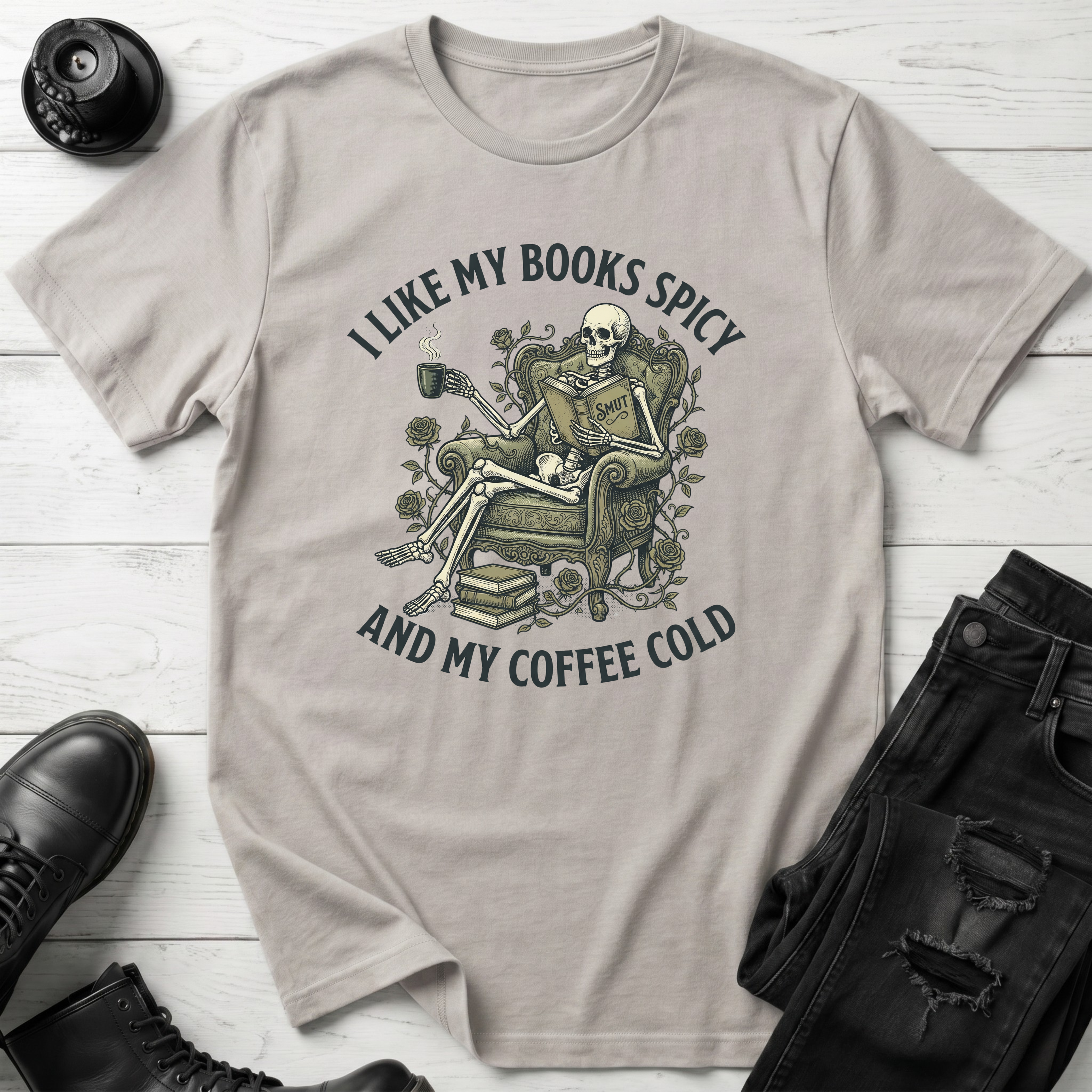 I Like My Books Spicy And My Coffee Cold  T-Shirt