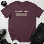 Overthinker T-Shirt