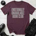 Emotionally Unavailable Book Club T-Shirt