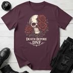 Death Before DNF T-Shirt