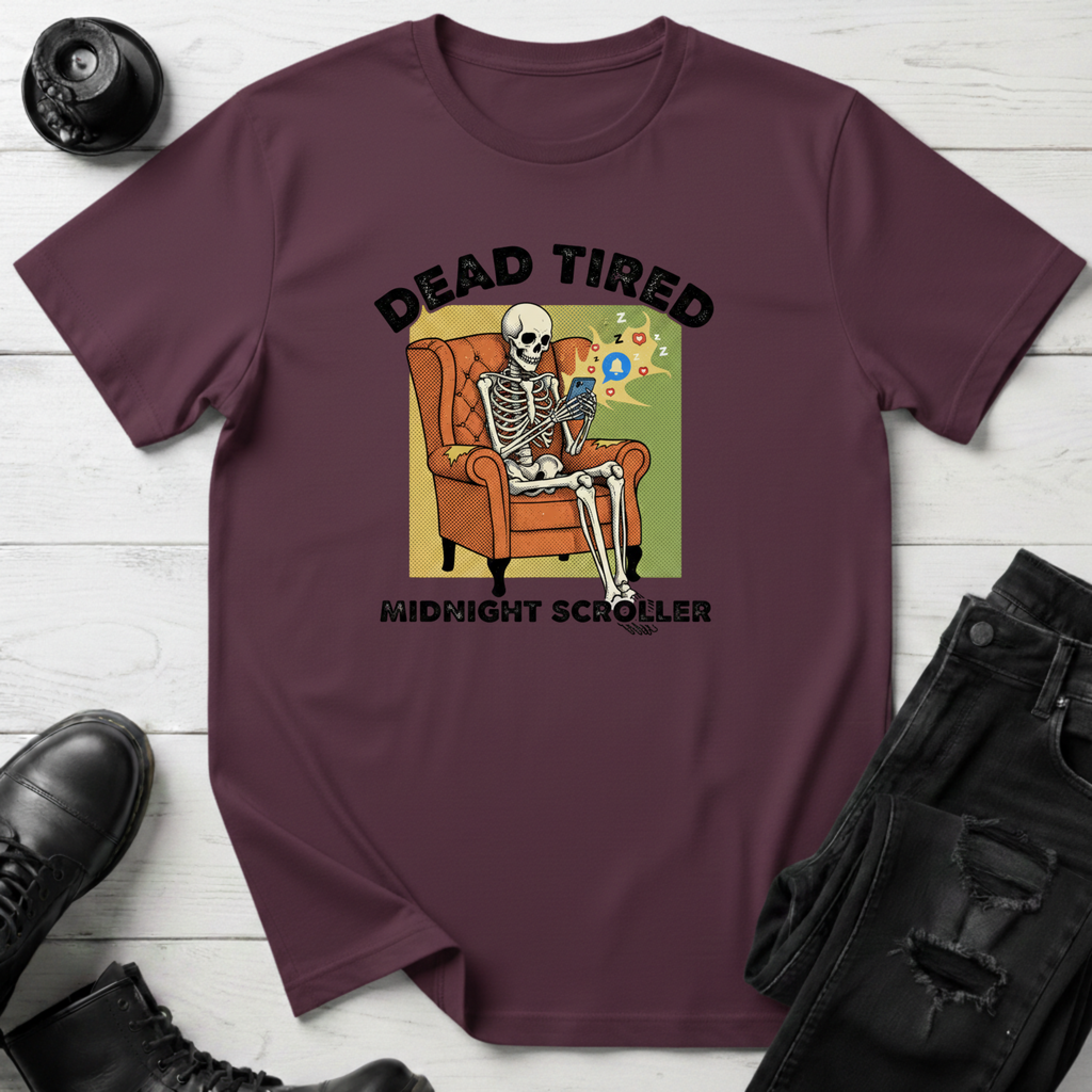 Dead Tired Midnight Scroller T-Shirt