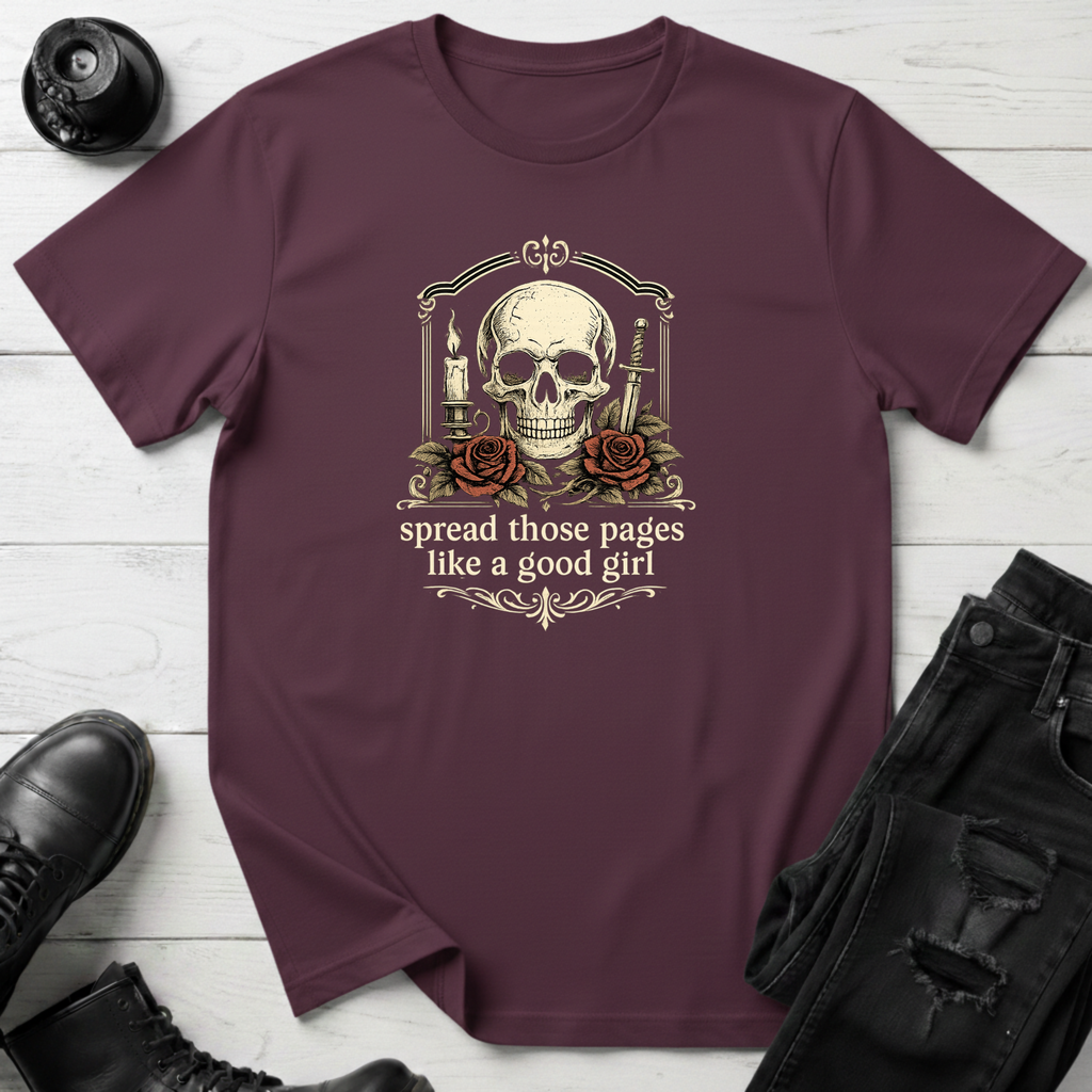 Spread Those Pages Like a Good Girl T-Shirt