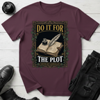 Do It For The Plot Apothecary T-Shirt