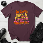 In Love With A Fictional Character T-Shirt