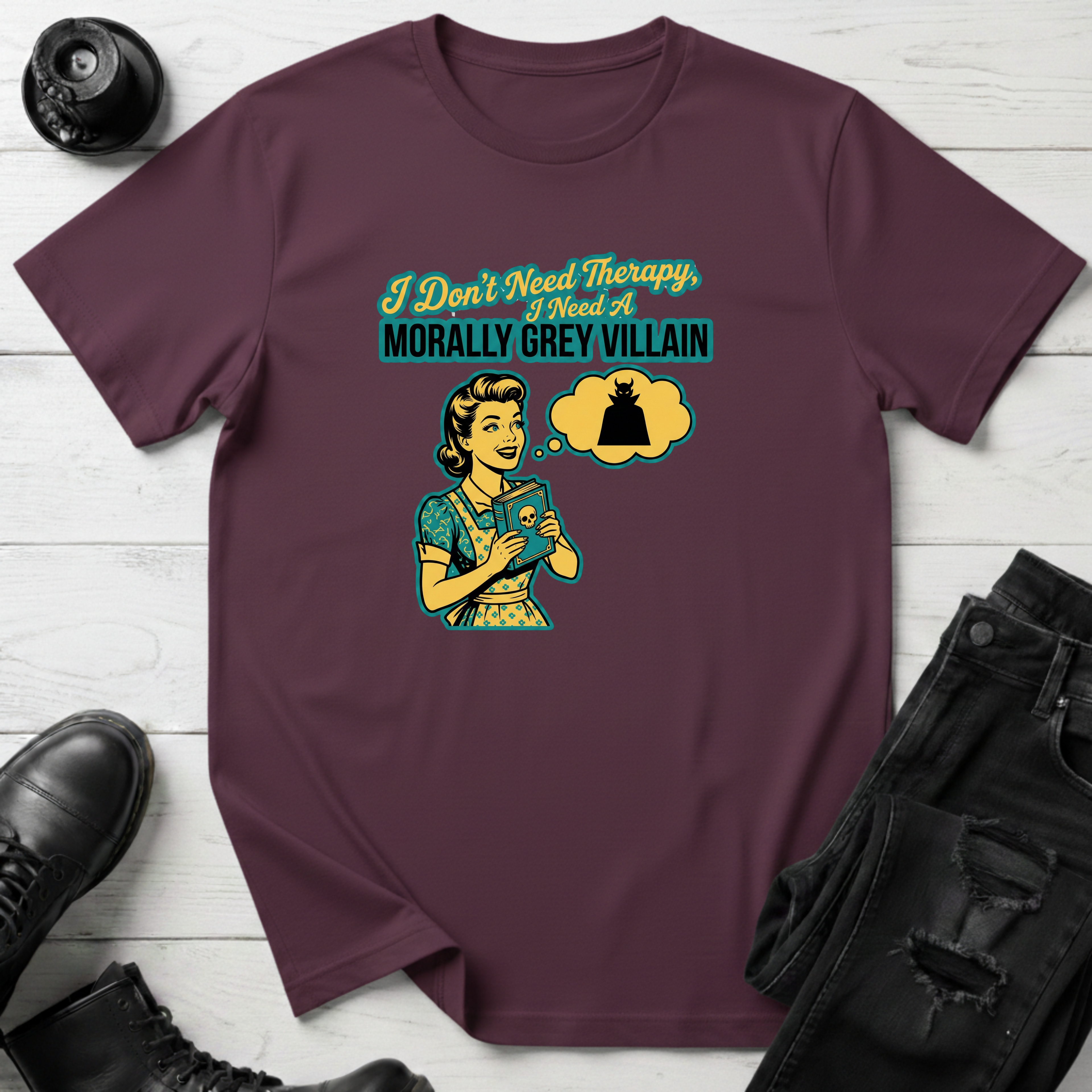 I Don’t Need Therapy T-Shirt