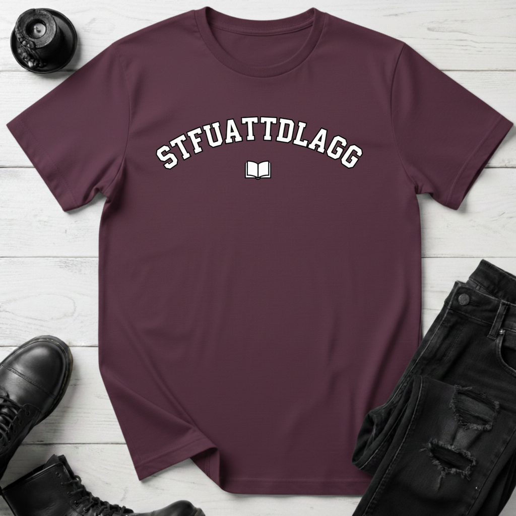 STFUATTDLAGG Dark Romance T-Shirt