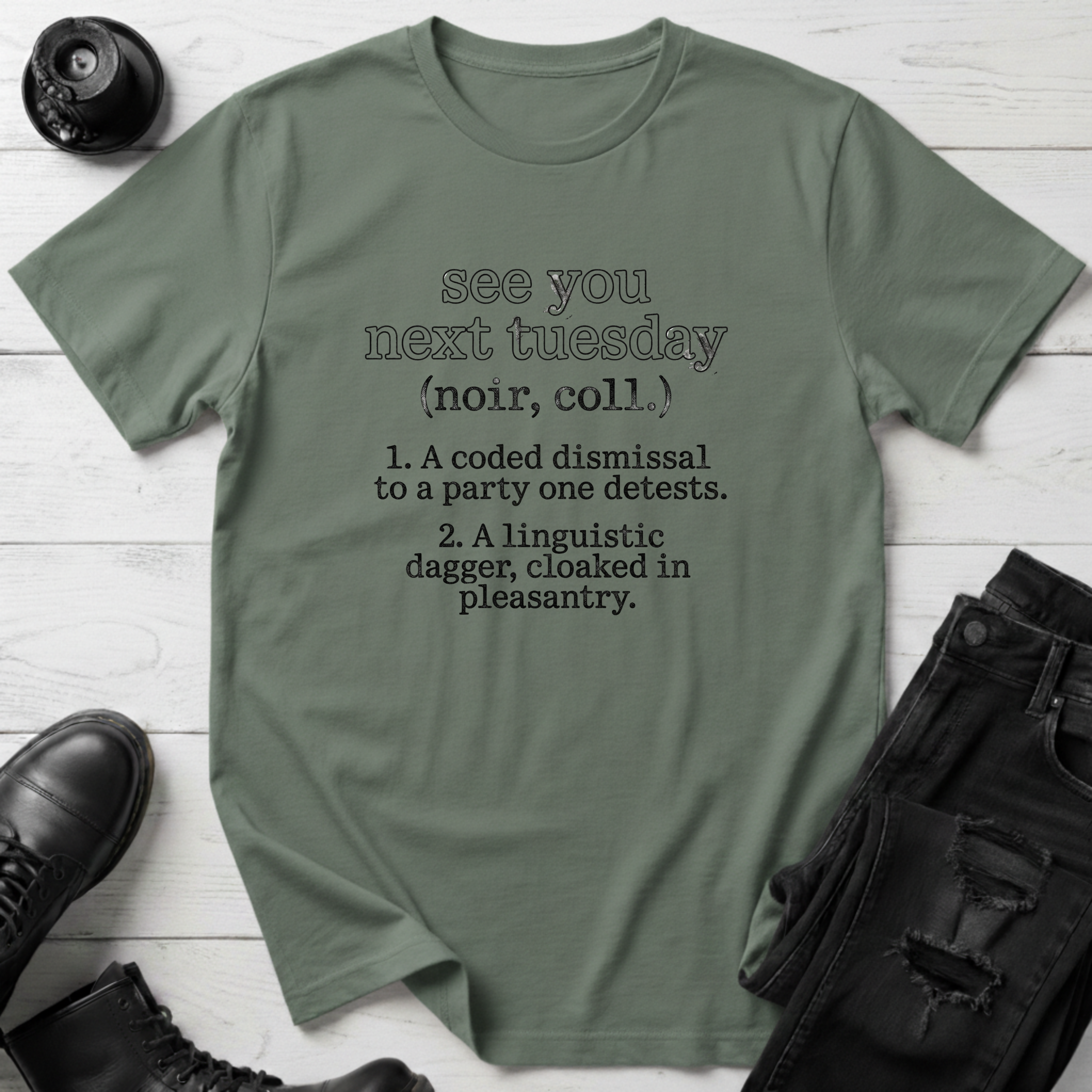 See You Next Tuesday T-Shirt