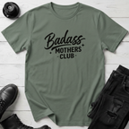 Badass Mothers Club T-Shirt