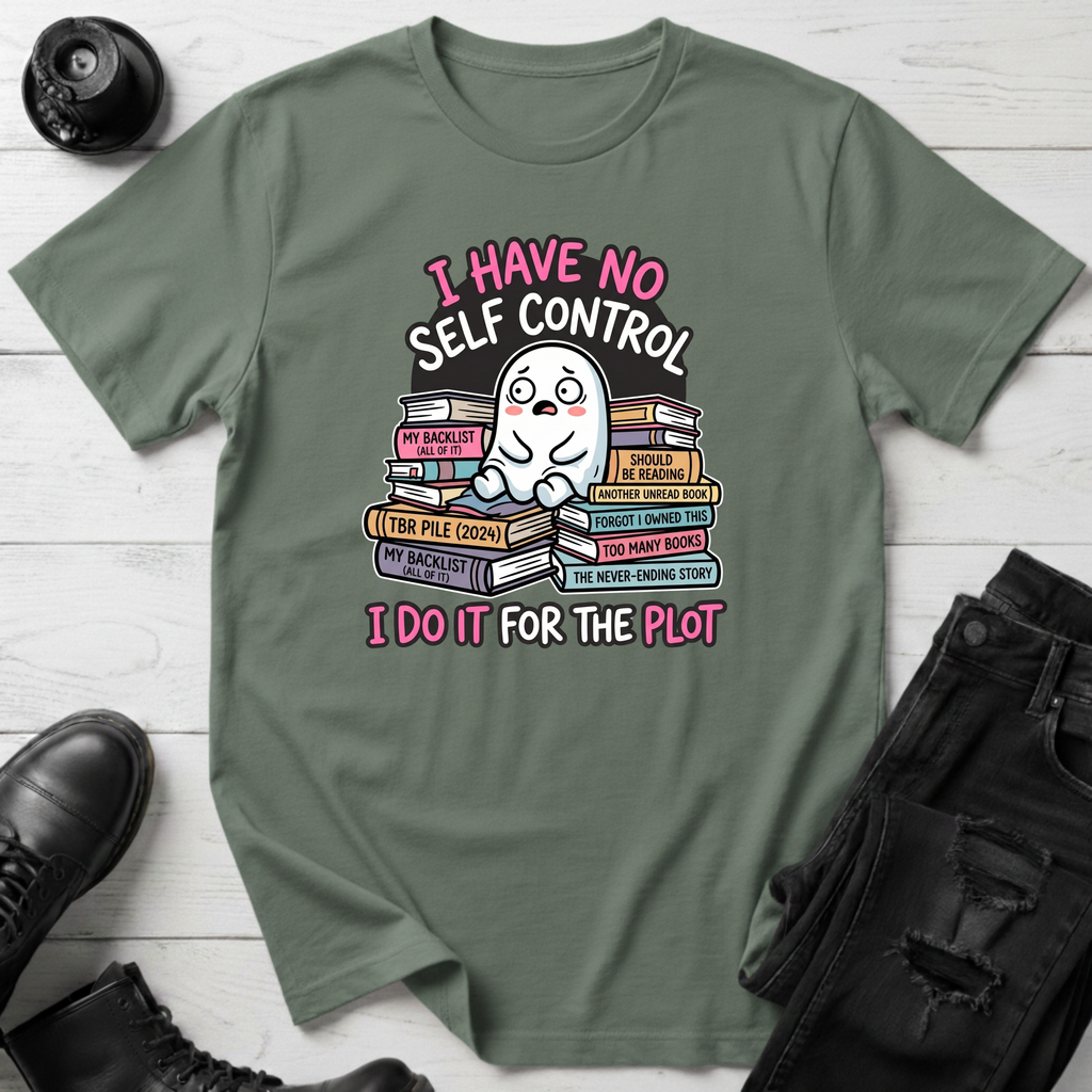 I Have No Self Control T-Shirt