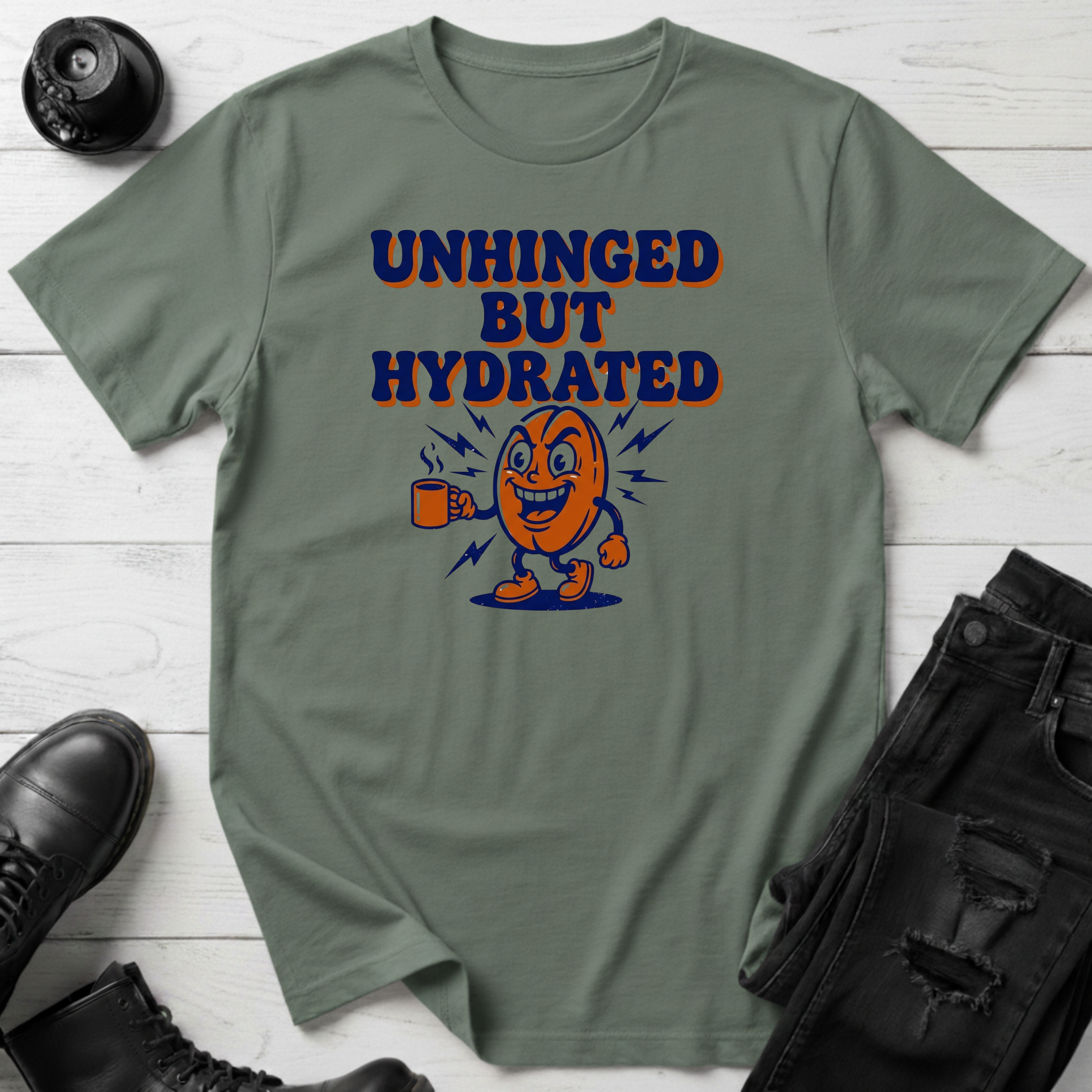Unhinged But Hydrated Coffee Bean T-Shirt