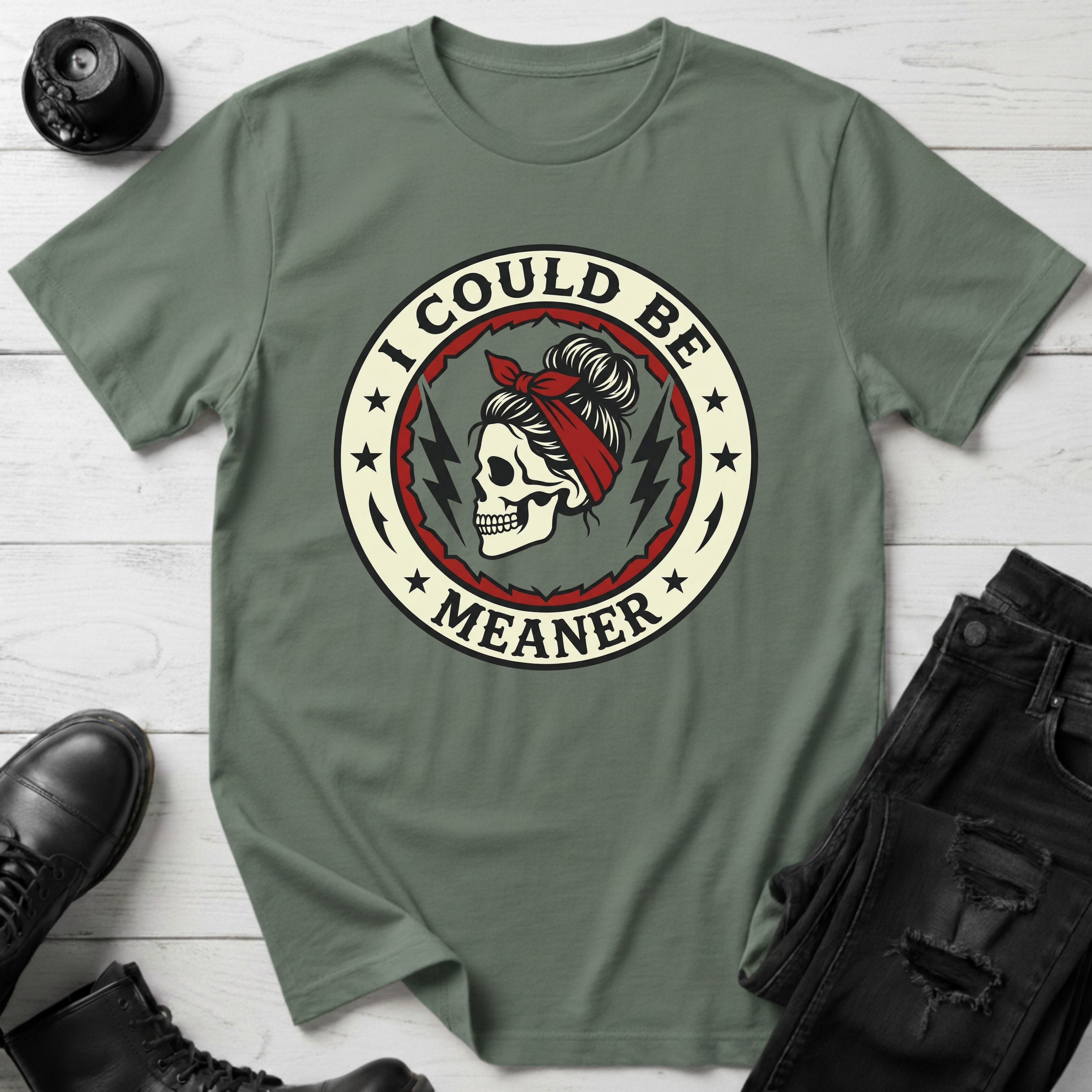 I Could Be Meaner T-Shirt