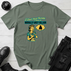 I Don’t Need Therapy T-Shirt