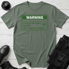 Warning: Extreme Emotional Hazard T-shirt