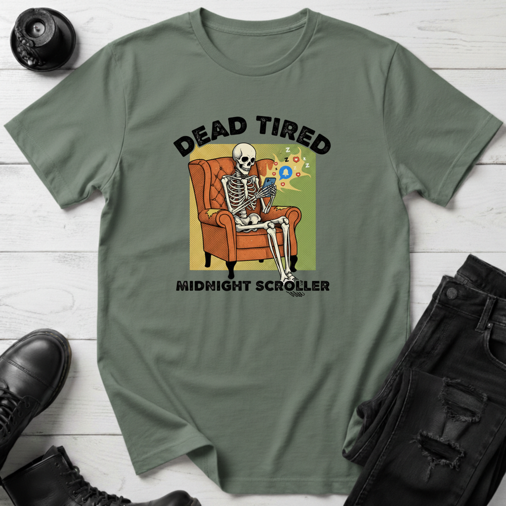 Dead Tired Midnight Scroller T-Shirt