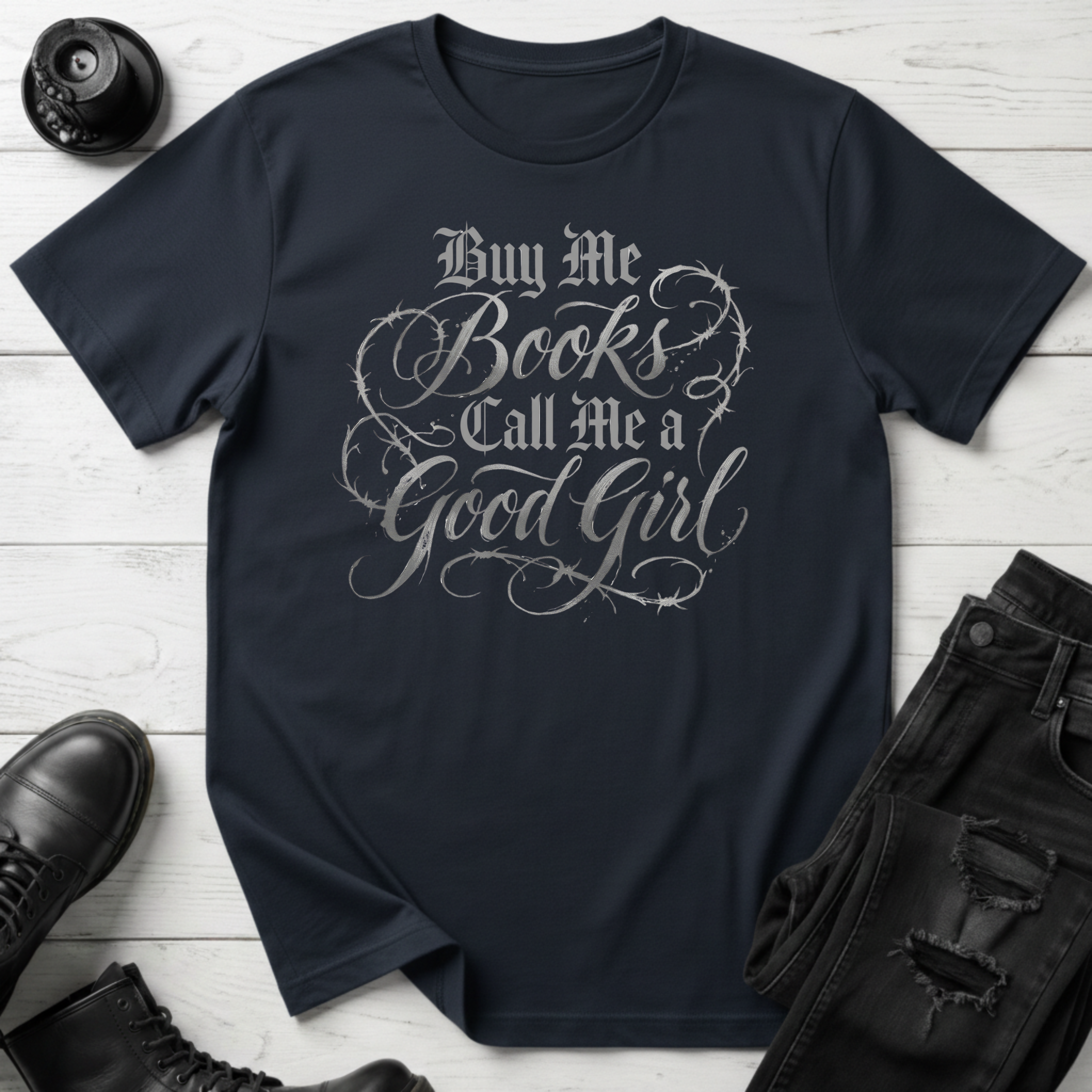 Buy me books and call me a good girl T-Shirt