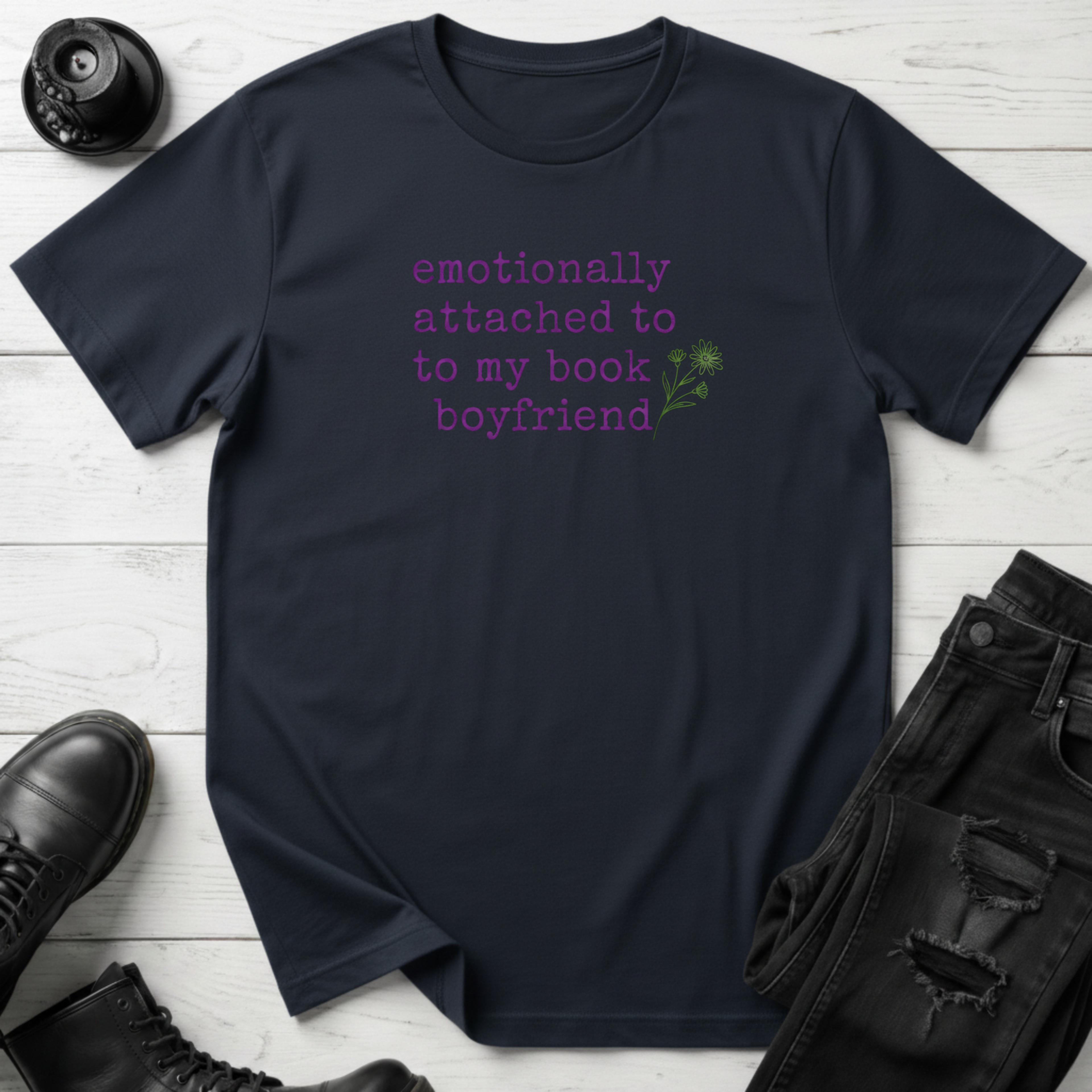 Emotionally Attached To My Book Boyfriend T-Shirt