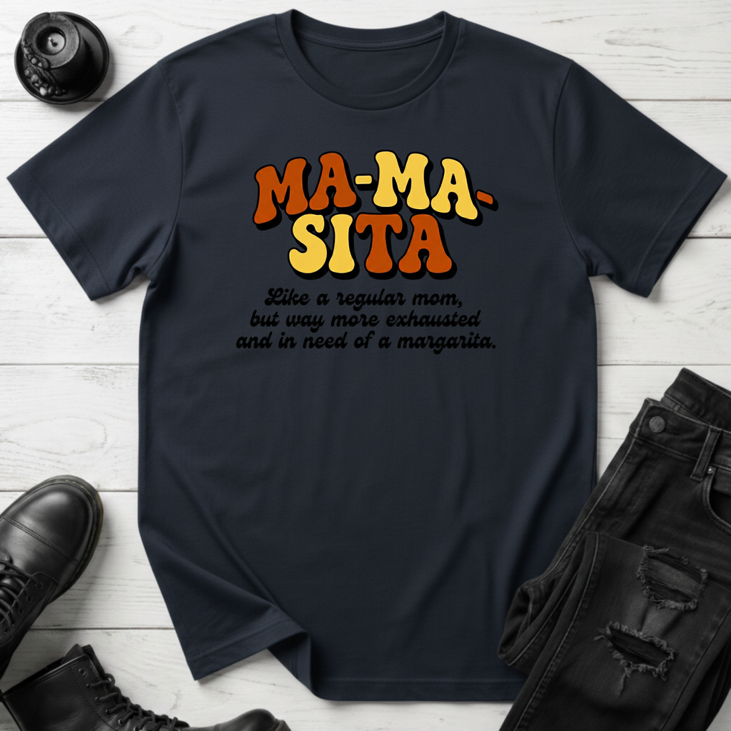 Mamasita T-Shirt