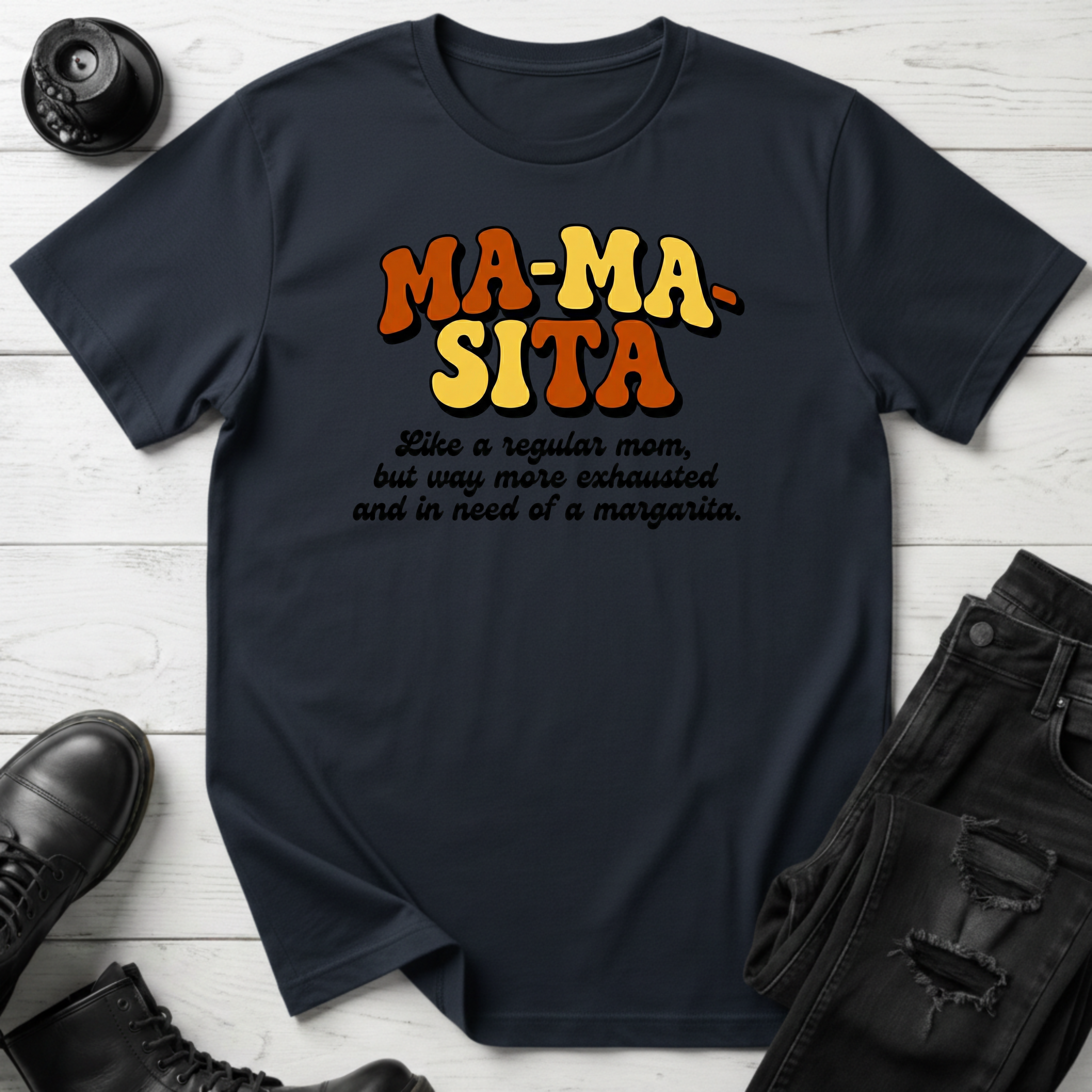 Mamasita T-Shirt