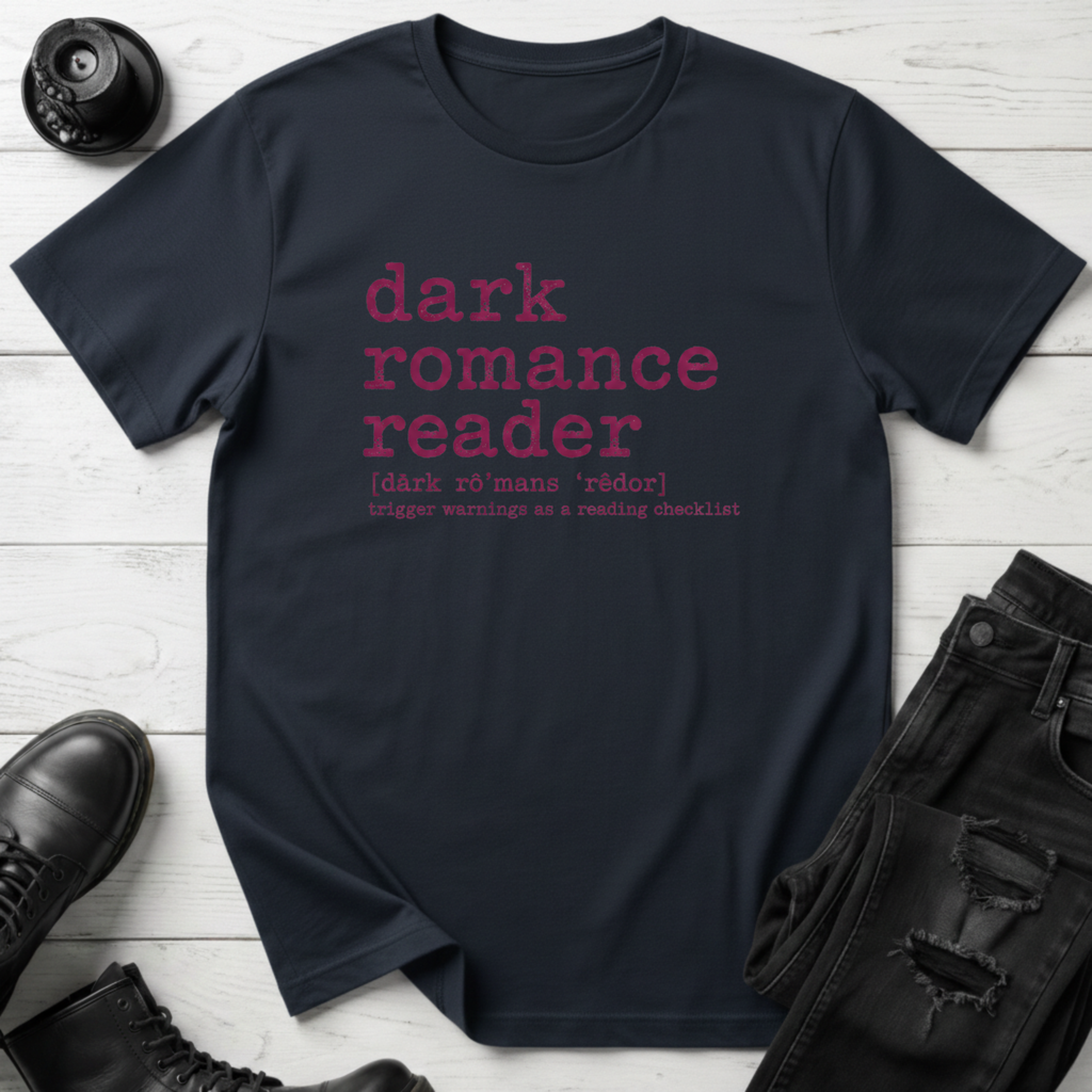 Dark Romance Reader T-Shirt