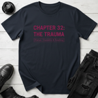 Chapter 32: The Trauma T-Shirt