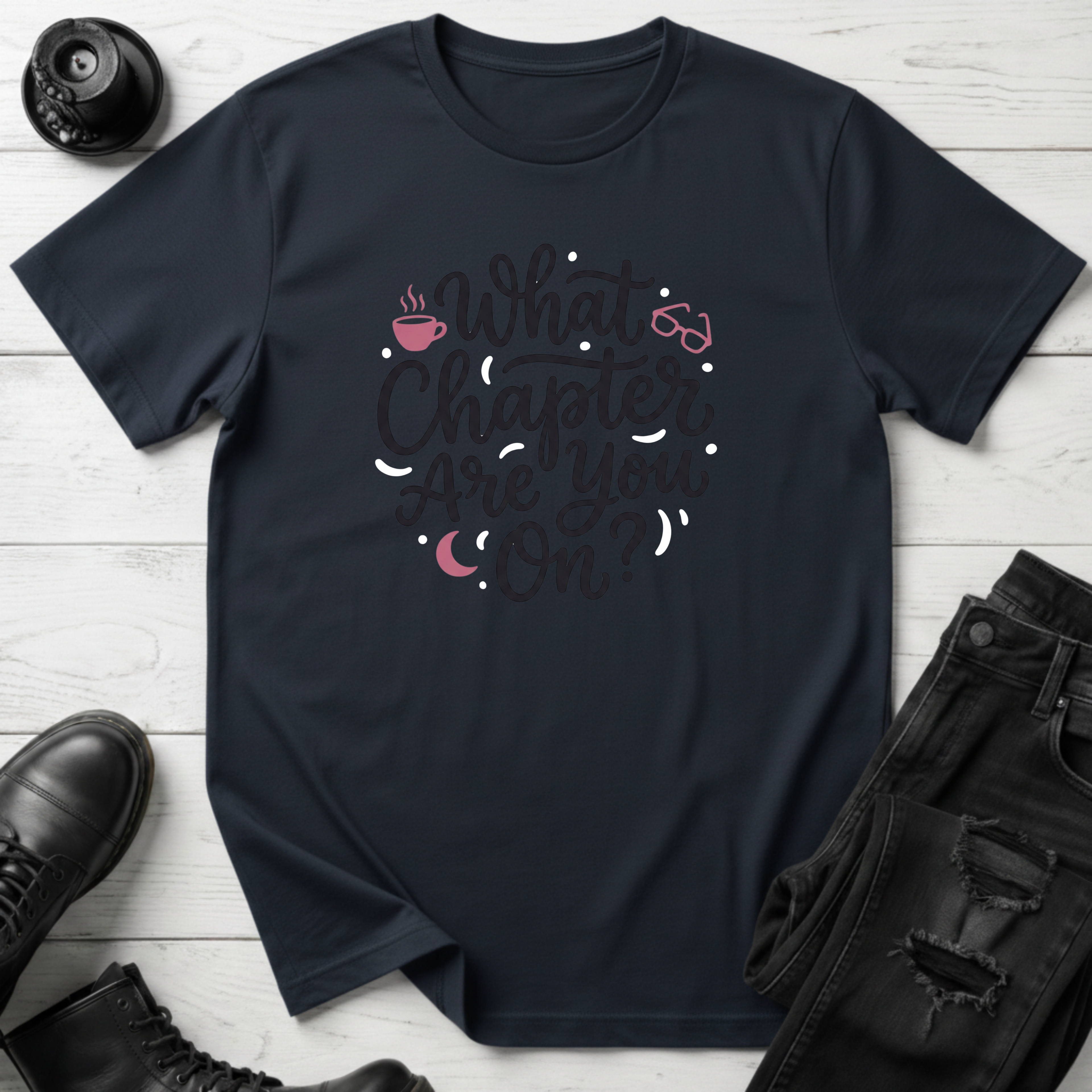 What Chapter Are You On? T-Shirt
