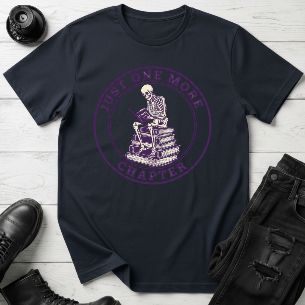Just One More Chapter T-Shirt