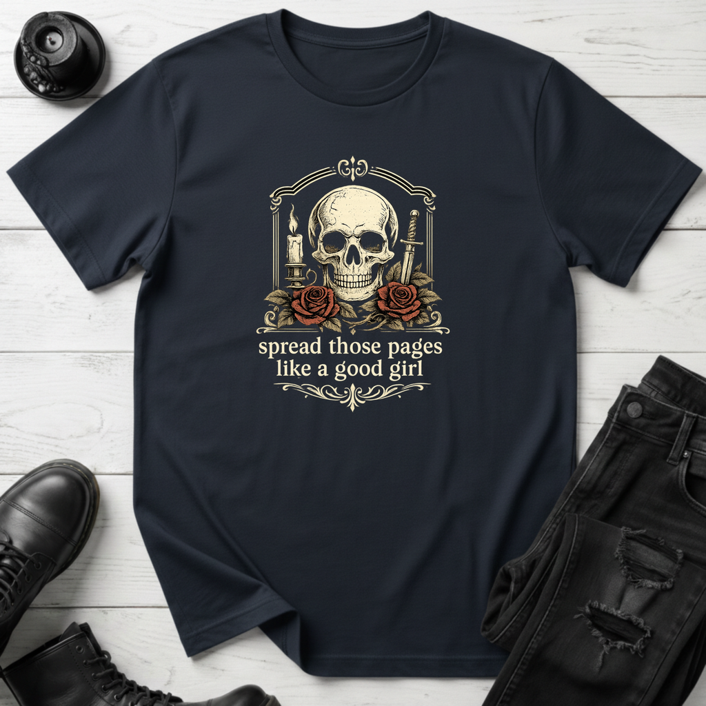 Spread Those Pages Like a Good Girl T-Shirt