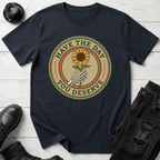 Have The Day You Deserve T-Shirt
