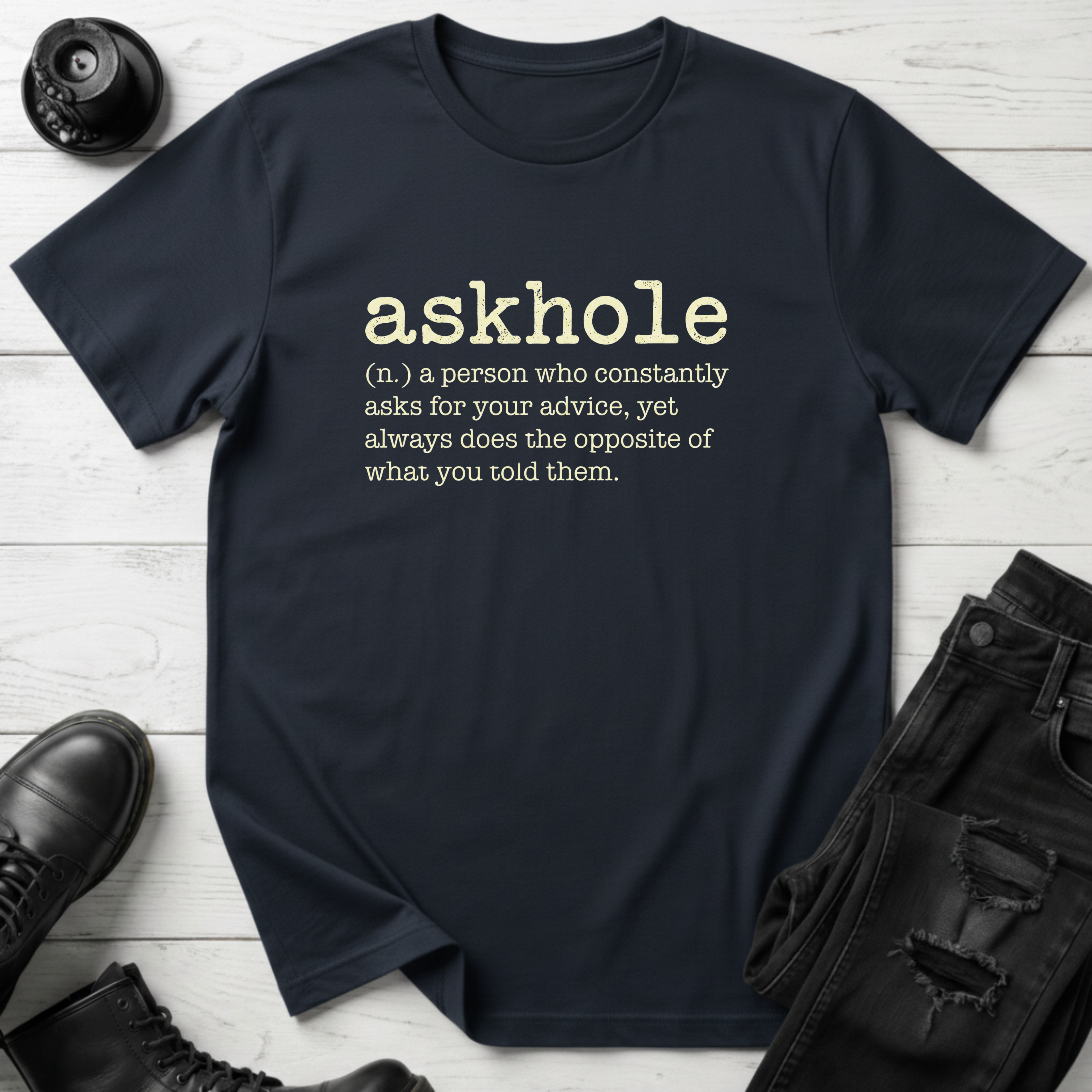 Askhole T-Shirt