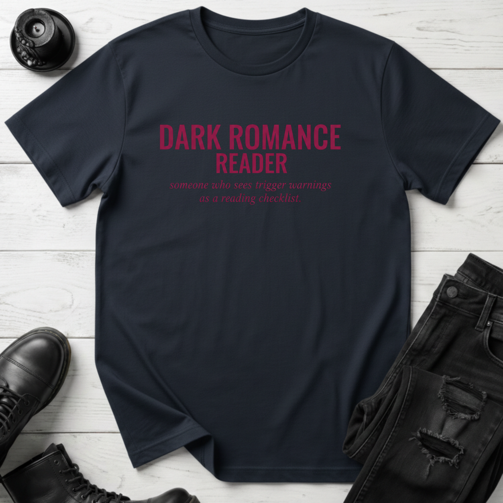 Dark Romance Reader T-Shirt