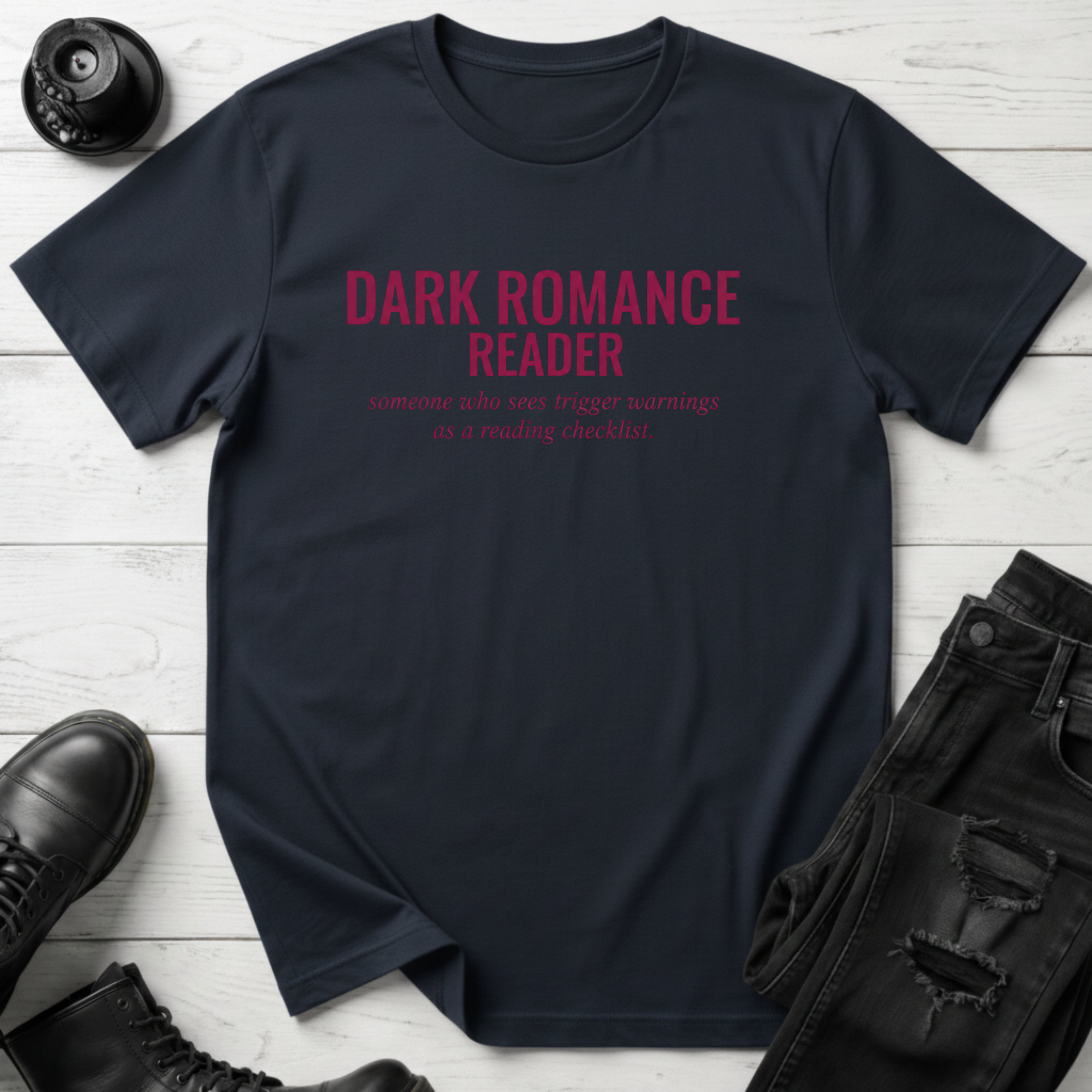 Dark Romance Reader T-Shirt
