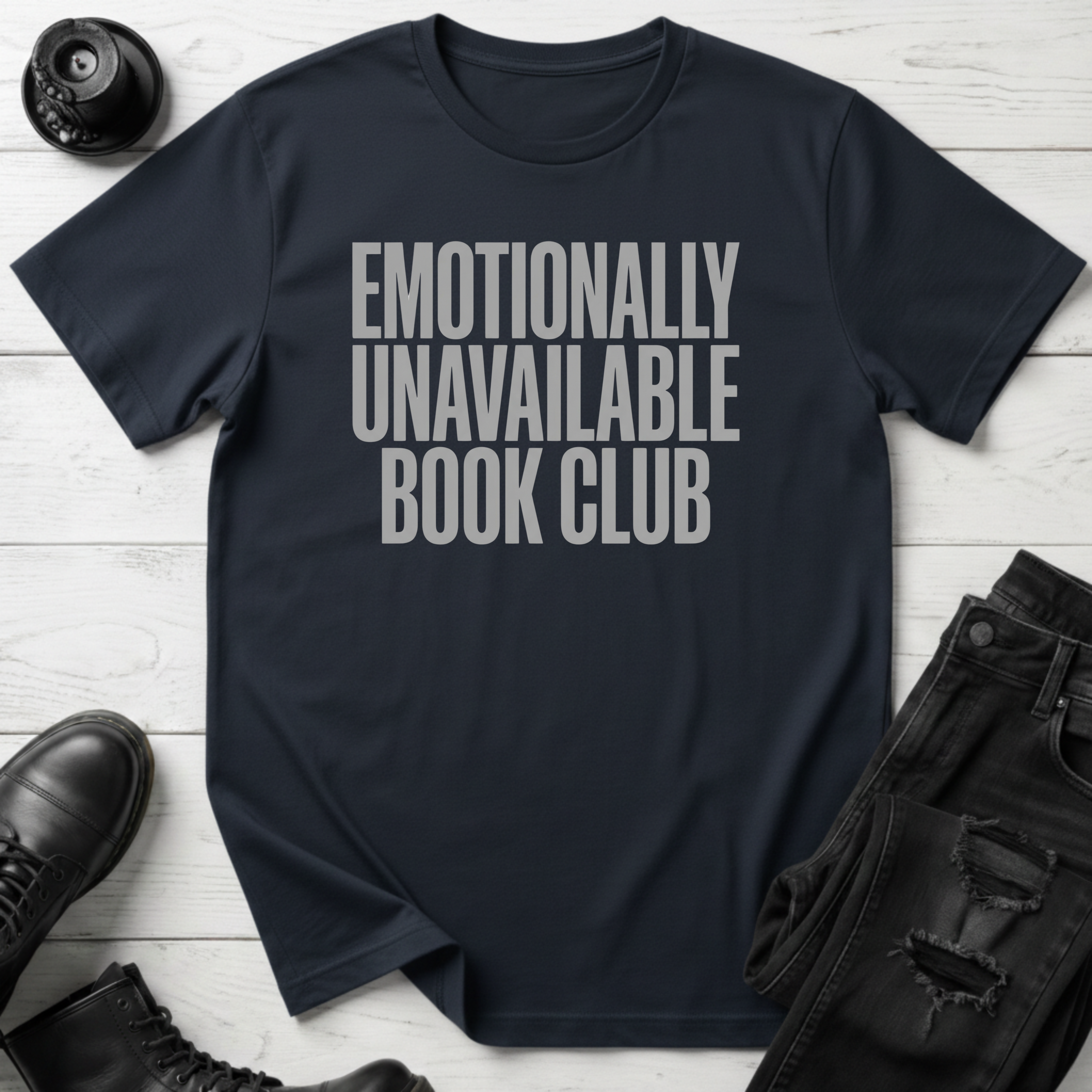 Emotionally Unavailable Book Club T-Shirt
