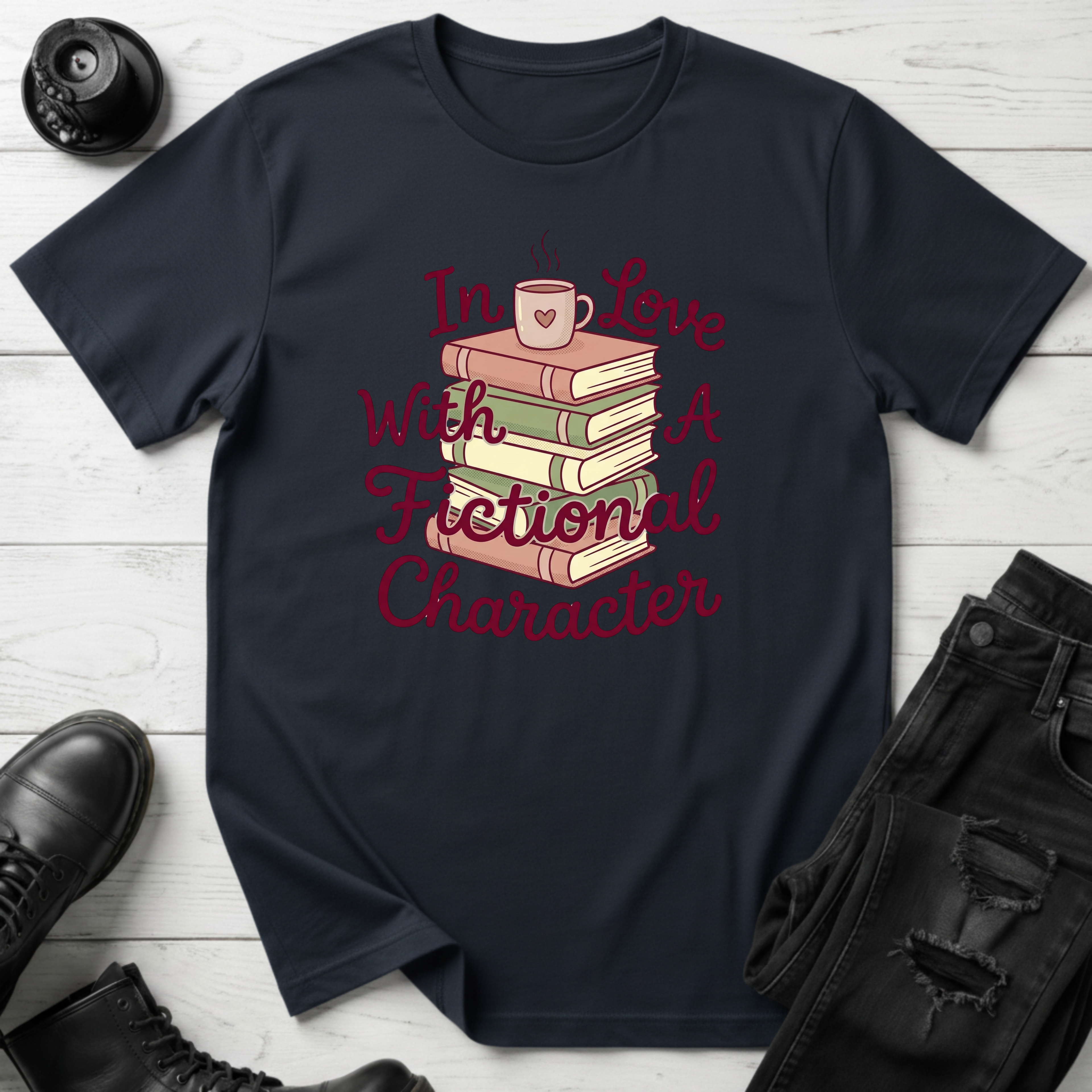In Love With A Fictional Character T-Shirt