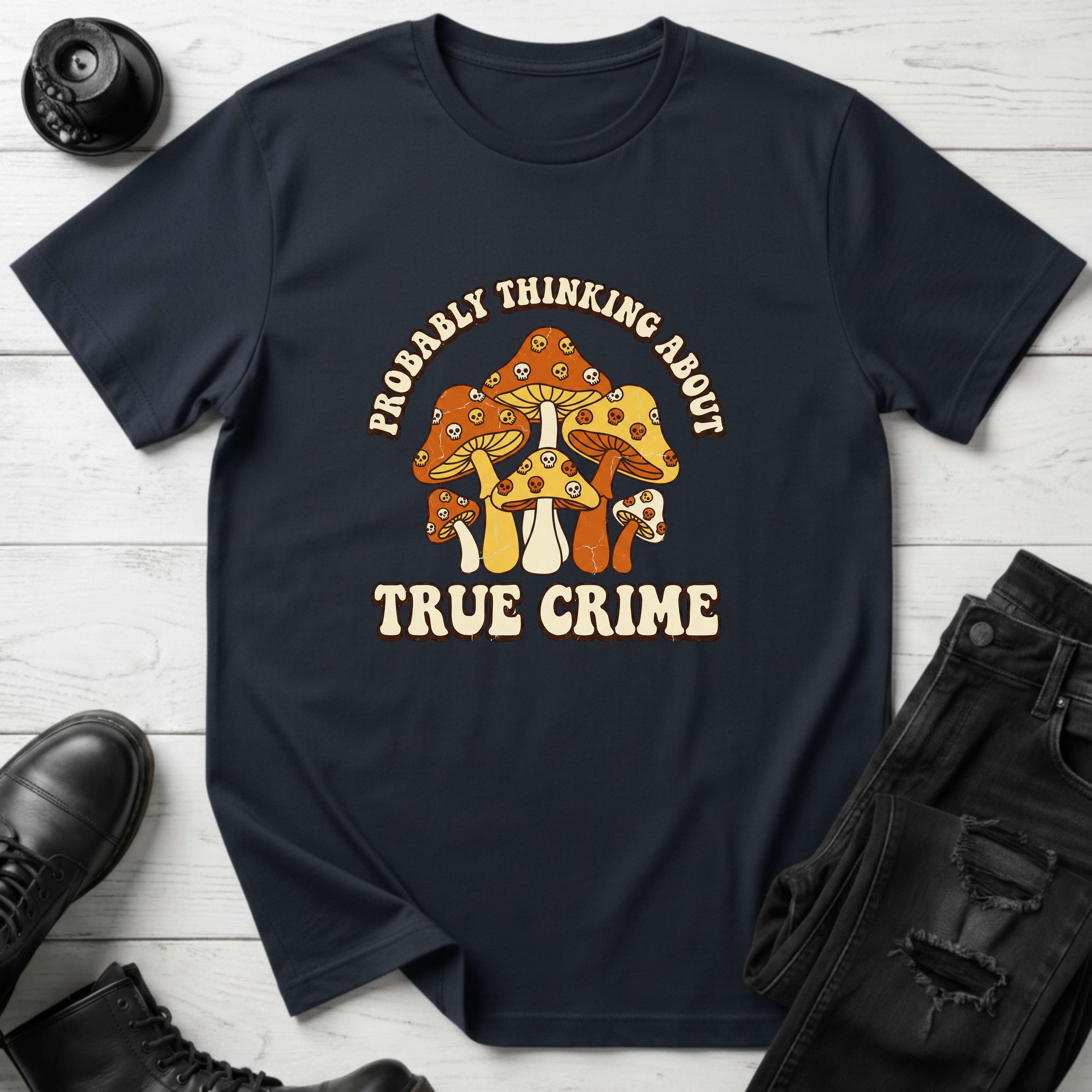 Probably Thinking About True Crime T-Shirt