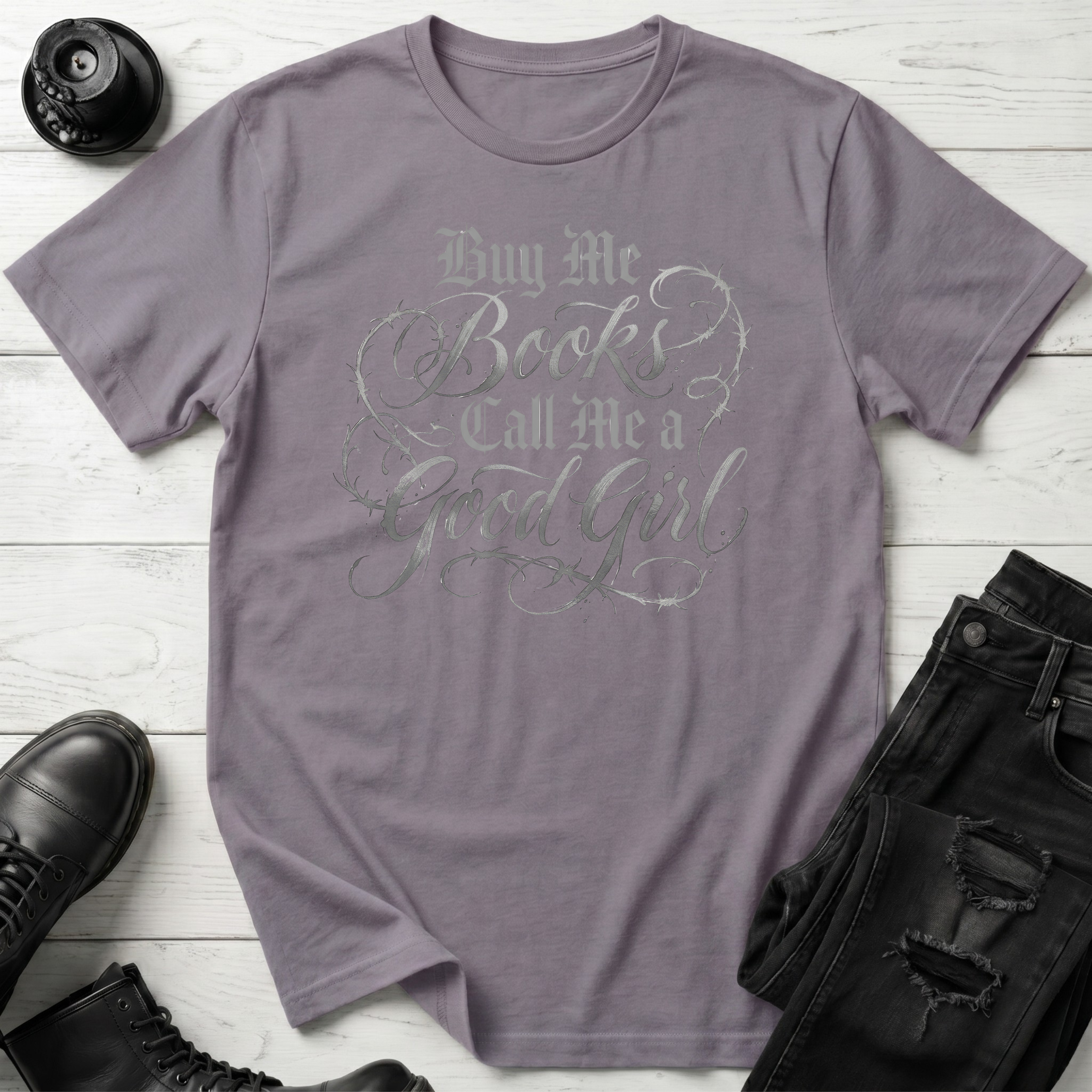 Buy me books and call me a good girl T-Shirt