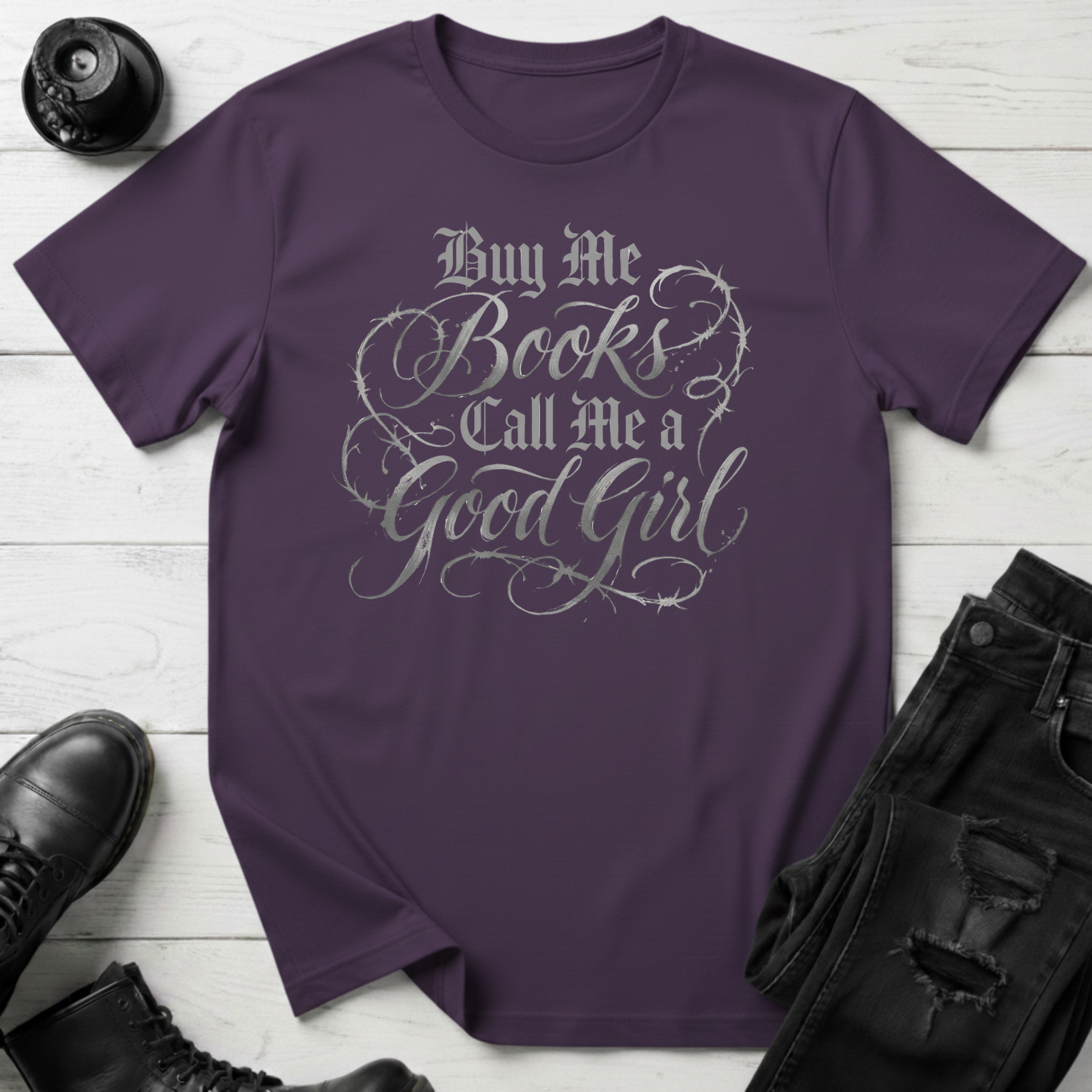 Buy me books and call me a good girl T-Shirt